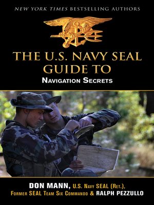 cover image of U.S. Navy SEAL Guide to Navigation Secrets